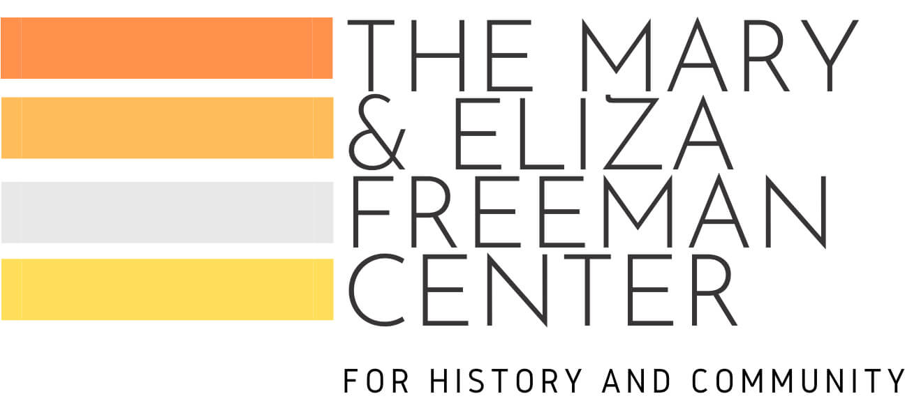 The Mary and Eliza Freeman Center